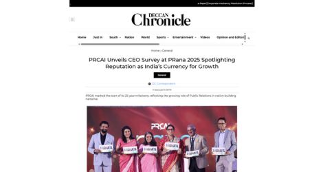 PRCAI Unveils CEO Survey at PRana 2025 Spotlighting Reputation as India’s Currency for Growth